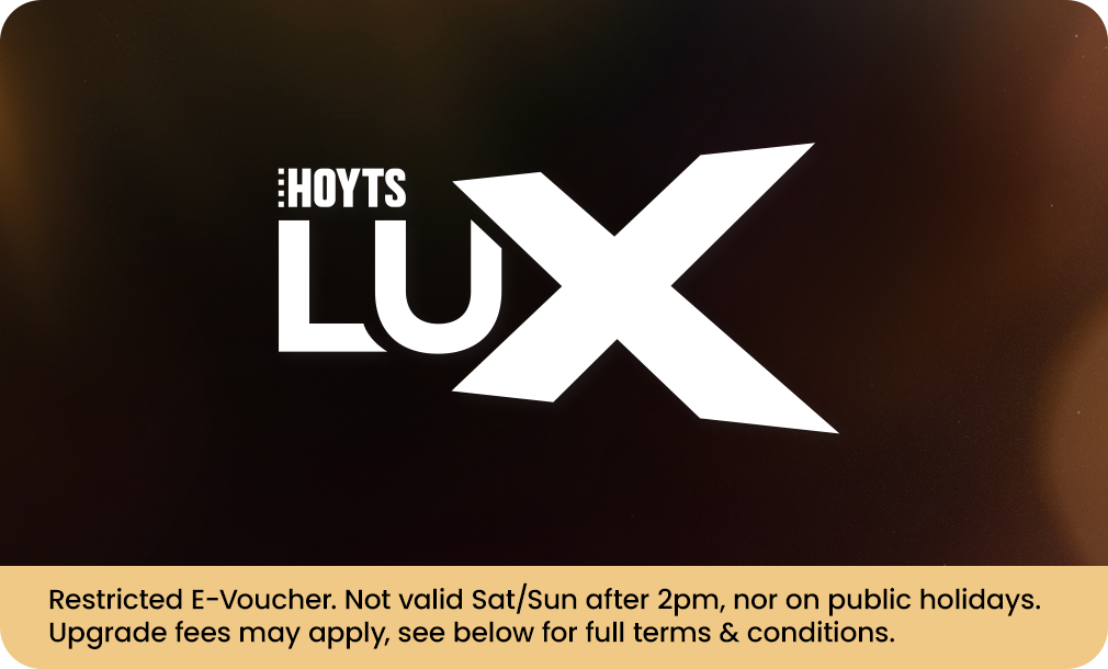 HOYTS LUX Restricted E-Voucher